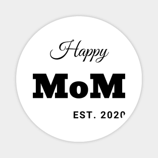 Happy MoM Magnet